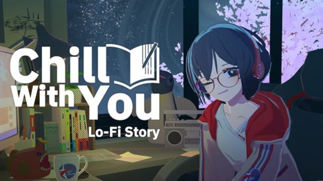 Tải game Chill with You Lo-Fi Story-TENOKE