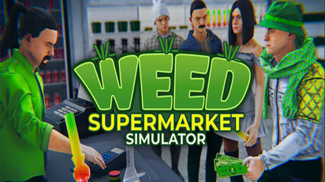 Tải game Weed Supermarket Simulator Early Access