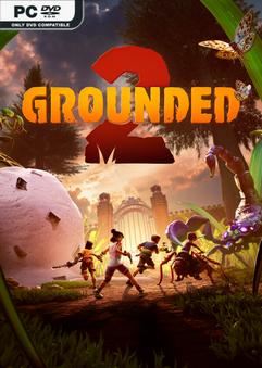 Tải game Grounded 2 v0.1.3.0 Early Access