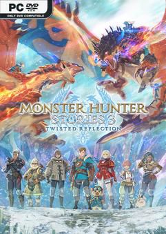 Tải game Monster Hunter Stories 3 Twisted Reflection Build 24016036 HYPERVISOR-P2P