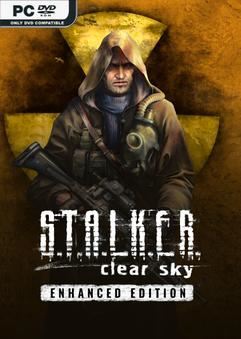 Tải game S.T.A.L.K.E.R Clear Sky Enhanced Edition v1.9.1.21268-P2P