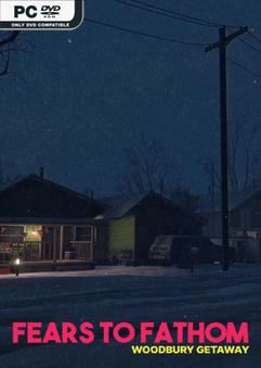 Tải game Fears to Fathom Woodbury Getaway v1.14-P2P
