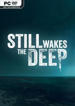 Tải game Still Wakes the Deep v1.6.3-P2P