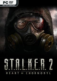 Tải game S.T.A.L.K.E.R 2 Heart of Chornobyl v1.5.3-P2P