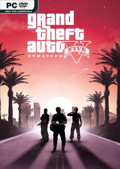 Tải game Grand Theft Auto V Enhanced v889.15-P2P