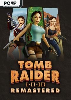Tải game Tomb Raider I-III Remastered v20250814-P2P
