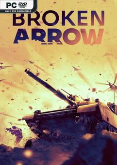 Tải game Broken Arrow Vanguard Edition v1.0.9.1-P2P