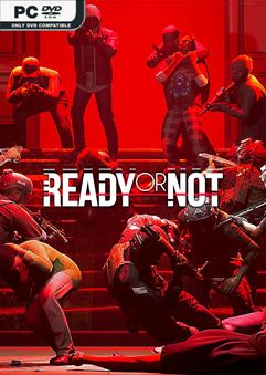 Tải game Ready or Not v97150-P2P