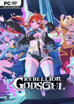 Tải game Rebellion GODSOUL Awakening Early Access