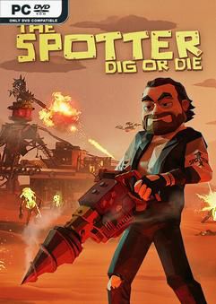 Tải game The Spotter Dig or Die v1.0.4.4-P2P