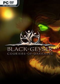 Tải game Black Geyser Couriers of Darkness v1.2.64-P2P